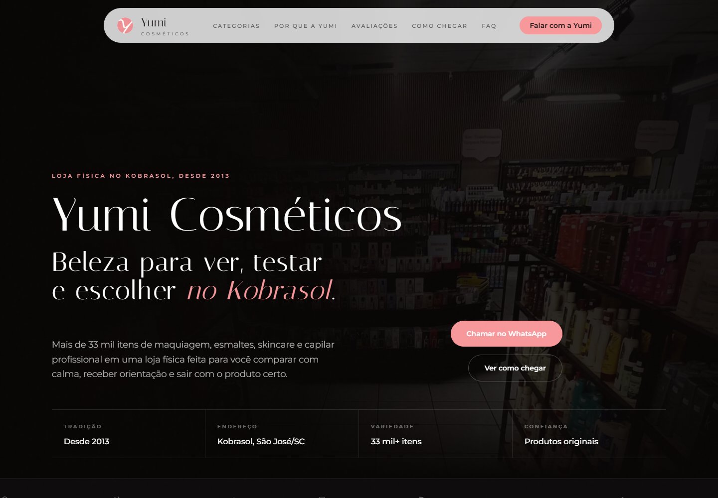 Página da Yumi Cosméticos apresentando a loja física no Kobrasol.